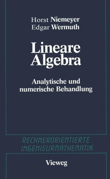 Lineare Algebra: Analytische und numerische Behandlungen