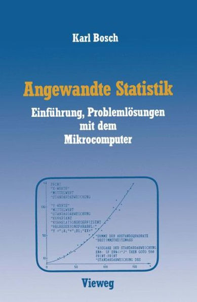 Angewandte Statistik: Einführung, Problemlösungen mit dem Mikrocomputer