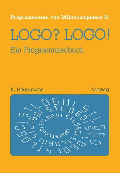 LOGO? LOGO!: Ein Programmierbuch