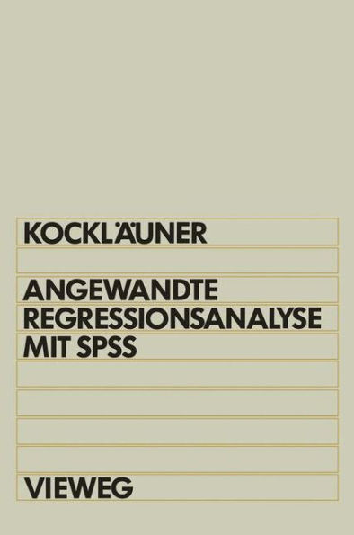 Angewandte Regressionsanalyse mit SPSS