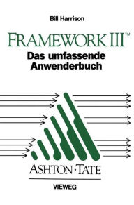 Title: Framework III: Das umfassende Anwenderbuch, Author: Bill Harrison