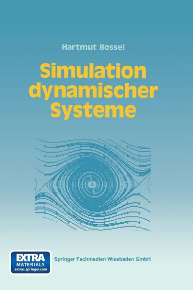 Simulation dynamischer Systeme: Grundwissen, Methoden, Programme