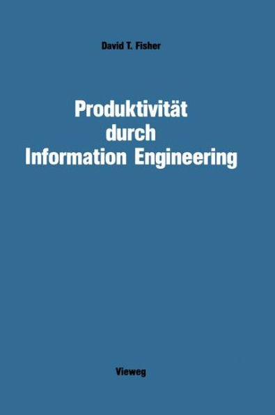 Produktivität durch Information Engineering