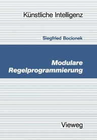 Title: Modulare Regelprogrammierung, Author: Siegfried Bocionek