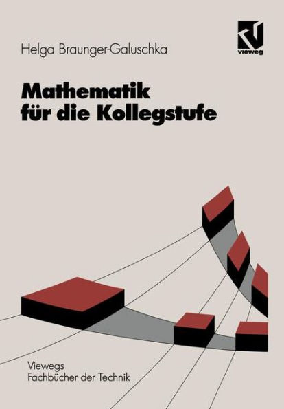 Mathematik für die Kollegstufe