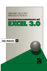 Title: Makroprogrammierung mit Excel 3.0, Author: Gerhard Sielhorst