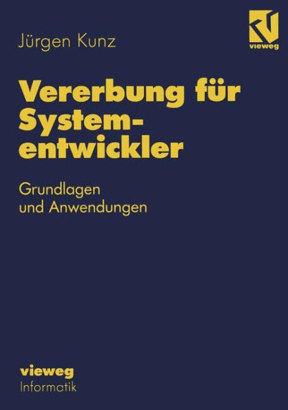 Vererbung für Systementwickler: Grundlagen und Anwendungen