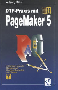 Title: DTP-Praxis mit PageMaker 5, Author: Wolfgang Müller