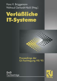 Title: Verläßliche IT-Systeme: Proceedings der GI-Fachtagung VIS '95, Author: Hans H. Brüggemann