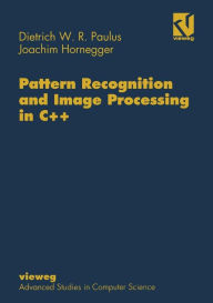 Title: Pattern Recognition and Image Processing in C++, Author: Dietrich Paulus