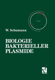 Title: Biologie Bakterieller Plasmide, Author: Wolfgang Schumann