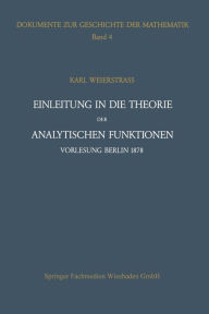 Title: Einleitung in die Theorie der analytischen Funktionen, Author: Karl Weierstraß