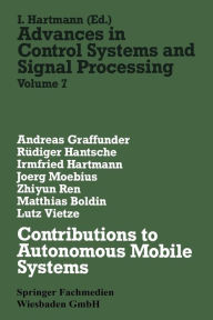 Title: Contributions to Autonomous Mobile Systems, Author: Andreas Graffunder