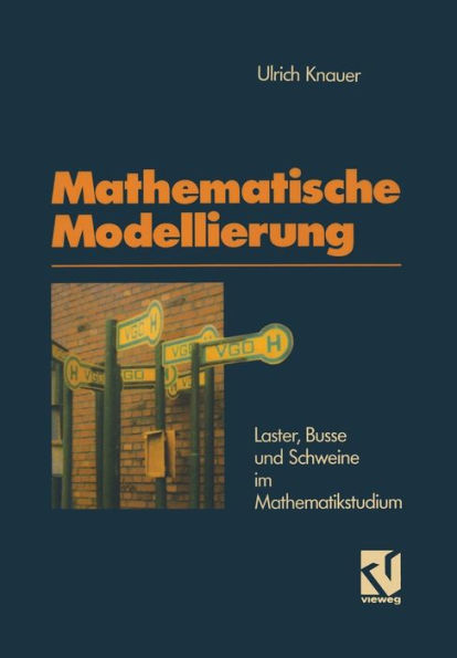 Mathematische Modellierung: Laster, Busse und Schweine im Mathematikstudium