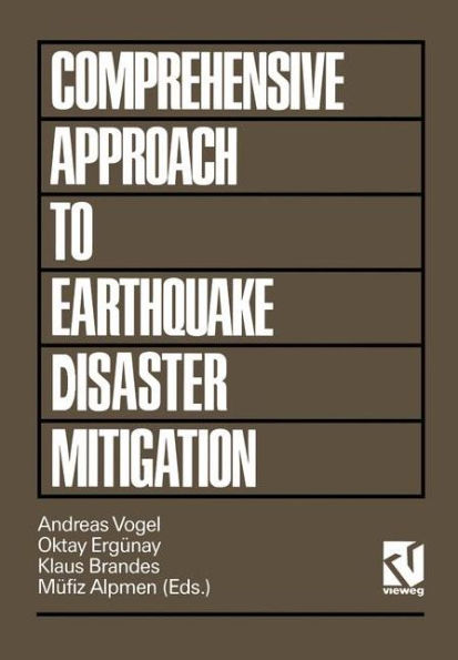 Comprehensive Approach to Earthquake Disaster Mitigation