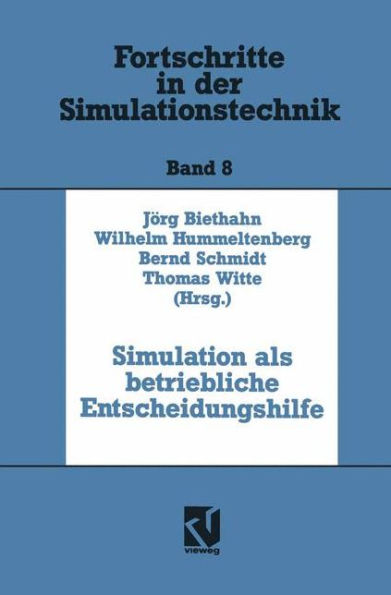 Simulation als betriebliche Entscheidungshilfe