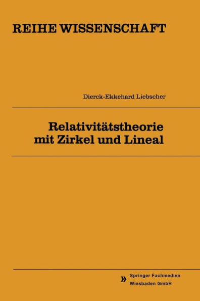 Relativitätstheorie mit Zirkel und Lineal