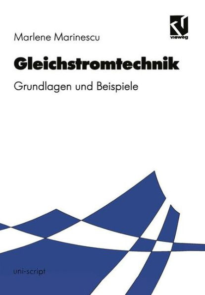 Gleichstromtechnik: Grundlagen und Beispiele