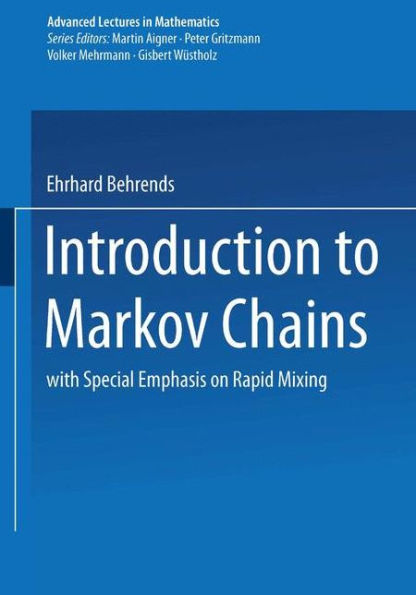 Introduction to Markov Chains: With Special Emphasis on Rapid Mixing