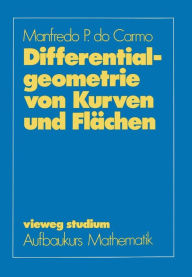 Title: Differentialgeometrie von Kurven und Flächen, Author: Manfredo P. do Carmo