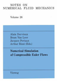 Title: Numerical Simulation of Compressible Euler Flows: A GAMM Workshop, Author: Alain Dervieux