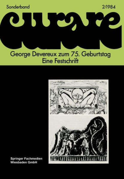 George Devereux zum 75. Geburtstag Eine Festschrift