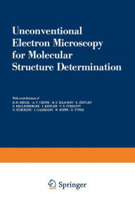 Title: Unconventional Electron Microscopy for Molecular Structure Determination, Author: W. Hoppe