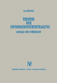 Title: Theorie Der Informationsübertragung: Signale und Störungen, Author: Alexandru Spataru