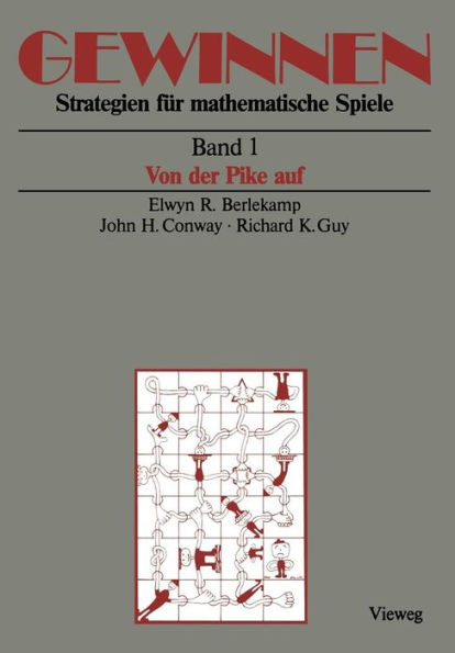 Gewinnen Strategien für mathematische Spiele: Band 1 Von der Pike auf