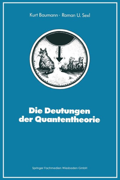 Die Deutungen der Quantentheorie