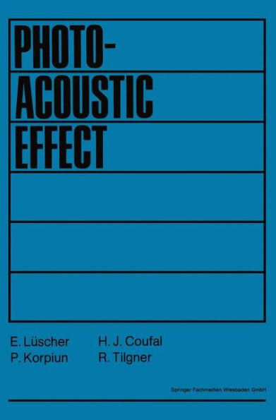 Photoacoustic Effect Principles and Applications: Proceedings of the First International Conference on the Photoacoustic Effect in Germany