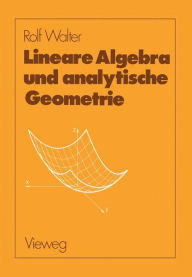 Title: Lineare Algebra und analytische Geometrie, Author: Rolf Walter