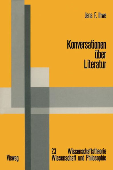 Konversationen über Literatur: Literatur und Wissenschaft aus nominalistischer Sicht