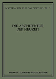 Title: Die Architektur der Neuzeit, Author: Martin Grassnick