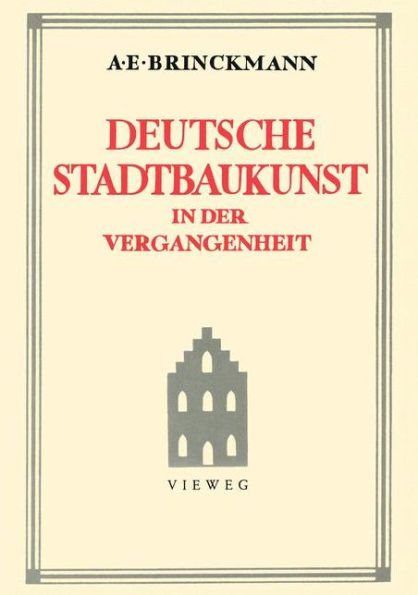 Deutsche Stadtbaukunst in der Vergangenheit