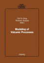 Modeling of Volcanic Processes