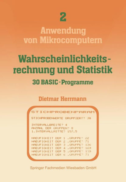 Wahrscheinlichkeitsrechnung und Statistik - 30 BASIC-Programme