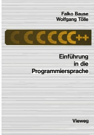 Title: Einführung in die Programmiersprache C++, Author: Wolfgang Tölle