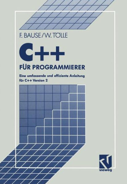 C++ für Programmierer: Eine umfassende und effiziente Anleitung