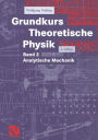 Grundkurs Theoretische Physik: Band 2 Analytische Mechanik