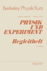 Title: Physik und Experiment: Begleitheft, Author: Theodor Duenbostl