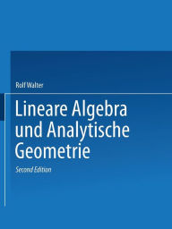 Title: Lineare Algebra und analytische Geometrie, Author: Rolf Walter