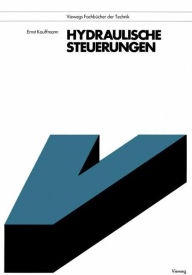 Title: Hydraulische Steuerungen, Author: Ernst Kauffmann