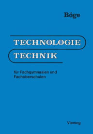 Title: Technologie/Technik: Für Fachgymnasien und Fachoberschulen, Author: Alfred Böge