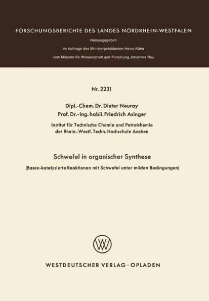 Schwefel in organischer Synthese: (Basen-katalysierte Reaktionen mit Schwefel unter milden Bedingungen)