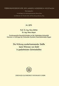 Title: Die Wirkung zunderhemmender Stoffe beim Wärmen von Stahl in gasbeheizten Schmiedeöfen, Author: Hans Bühler