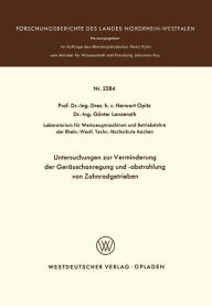 Title: Untersuchungen zur Verminderung der Geräuschanregung und -abstrahlung von Zahnradgetrieben, Author: Herwart Opitz