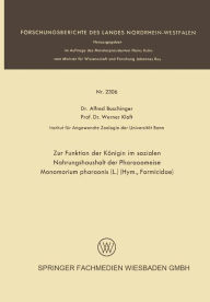 Title: Zur Funktion der Königin im sozialen Nahrungshaushalt der Pharaoameise Monomorium pharaonis (L.) (Hym., Formicidae), Author: Alfred Buschinger