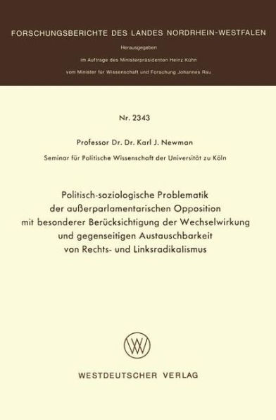 Politisch-soziologische Problematik der außerparlamentarischen Opposition mit besonderer Berücksichtigung der Wechselwirkung und gegenseitigen Austauschbarkeit von Rechts- und Linksradikalismus