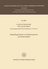 Title: Rückschlagsicherheit von Flammensperren aus Sintermetallen, Author: Gerhard Zapf
